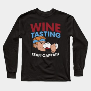 Funny Wine Tasting Long Sleeve T-Shirt